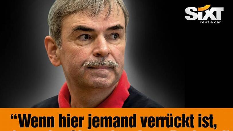 Sixt-Werbung mit dem aus der Psychiatrie entlassenen Gustl Mollath Sixt-Werbung mit dem aus der Psychiatrie entlassenen Gustl Mollath