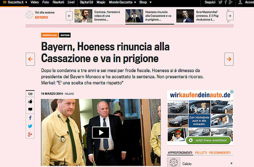"Hoeneß geht ins Gefängnis", schreibt die Gazzetta dello Sport: "Wie jeder ist Hoeneß ein Mensch, der Fehler
begehen kann, bei ihm sind jedoch die Fehler unvergesslich. Als Stürmer schoss er 1976 einen Ball fulminant in den Nachthimmel über Belgrad. Jetzt muss er eine Haftstrafe von dreieinhalb Jahren hinnehmen."