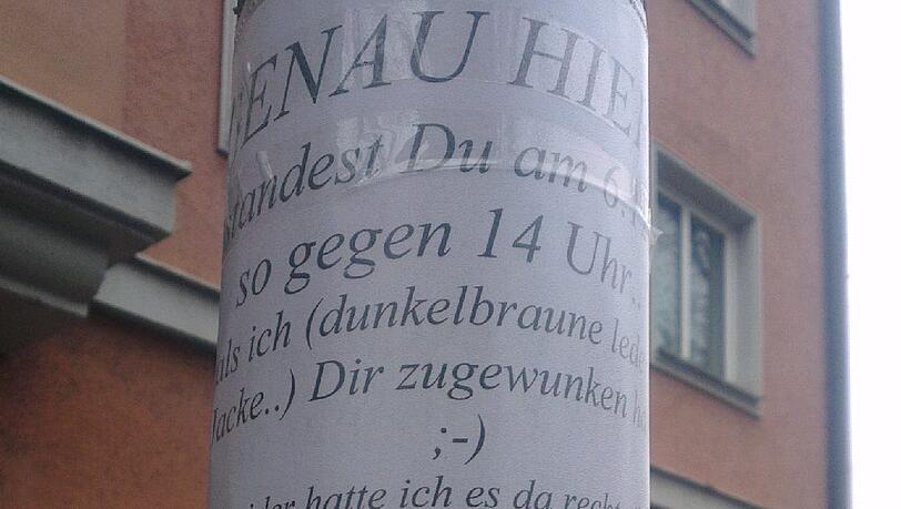 Mit diesem rührenden Aushang sucht ein junger Mann in Haidhausen nach dem oder der Unbekannten. Mit diesem rührenden Aushang sucht ein junger Mann in Haidhausen nach dem oder der Unbekannten.