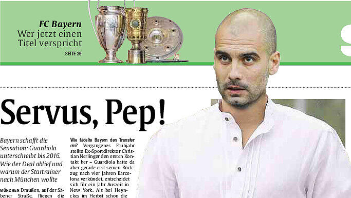 17. Januar: Und ab in die Lederhosn – so wird in der AZ-Montage aus Pep ganz schnell der Sepp Guardiola. Der Katalane übernimmt die Bayern ab dem 1. Juli – und will sich bis dahin nicht äußern. Die Fahndung nach Pep-News beginnt. 17. Januar: Und ab in die Lederhosn – so wird in der AZ-Montage aus Pep ganz schnell der Sepp Guardiola. Der Katalane übernimmt die Bayern ab dem 1. Juli – und will sich bis dahin nicht äußern. Die Fahndung nach Pep-News beginnt.