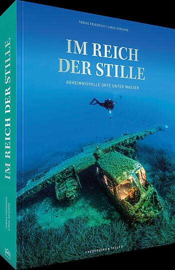 Tobias Friedrich (Fotos) und Linus Geschke (Text):"Im Reich der Stille.Geheimnisvolle Orte unter Wasser", 288 Seiten im XXL-Format mit rund 180 Aufnahmen, Frederking &Thaler, 98 Euro.