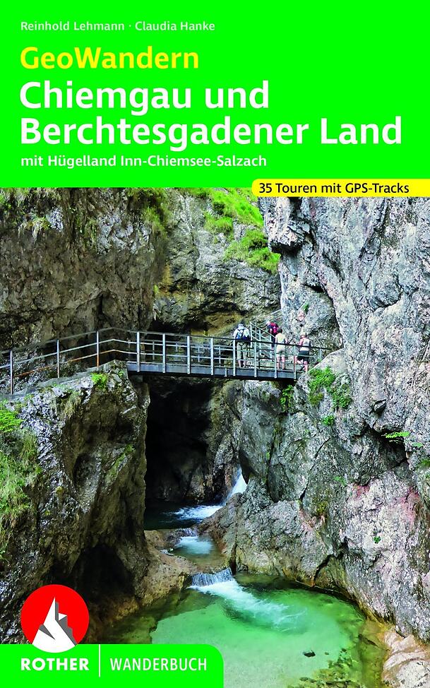 "Geowandern: Chiemgau und Berchtesgadener Land" von Reinhold Lehmann und Claudia Hanke. "Geowandern: Chiemgau und Berchtesgadener Land" von Reinhold Lehmann und Claudia Hanke.