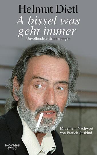 Helmut Dietl, &bdquo;A bissel was geht immer&ldquo;, Verlag Kiepenheuer & Witsch, Köln. Ab 8. September im Handel.