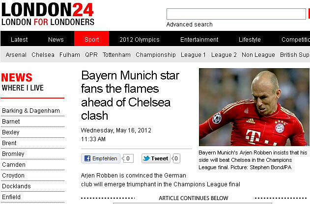 Kurz vor dem Aufeinandertreffen der beiden Clubs, schreibt London24, facht Bayerns Arjen Robben das Feuer an mit seiner Äußerung, der FC Bayern werde triumphierend aus der Partie hervorgehen. Chelsea spiele effektiv und habe einige High-Class-Spieler: Aber er müsse sie enttäuschen, gewinnen würden sie nicht.
