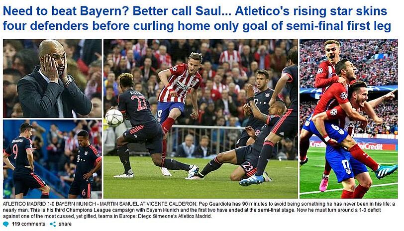 In Anspielung auf die US-Serie "Better Call Saul" witzelt die englische Daily Mail: "Sie müssen Bayern schlagen? Dann rufen Sie jetzt bei Saul an... Atléticos aufgehender Stern macht vier Verteidiger nass bevor er zum einzigen Tor des Halbfinal-Hinspiels einnetzt."