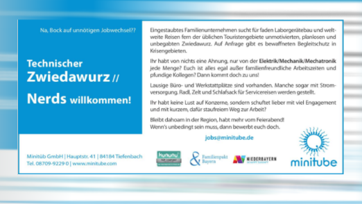 Mit dieser Anzeige versucht die Firma Minitübe aus Tiefenbach, neue Mitarbeiter zu gewinnen.