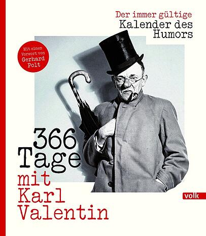 Der gerade herausgekommene Karl-Valentin-Kalender. Der gerade herausgekommene Karl-Valentin-Kalender.