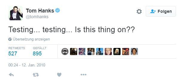 Test erfolgreich bestanden! Tom Hanks' erster Tweet ist bis heute legendär.