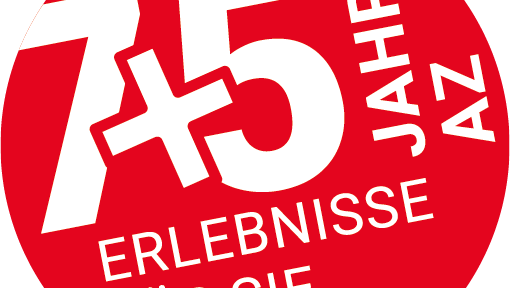 75 Jahre Abendzeitung 7+5 Erlebnisse für Sie Alle aktuellen