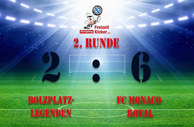 Der FC Monaco Royal gewann die Partie in der 2. Runde mit 6:2.