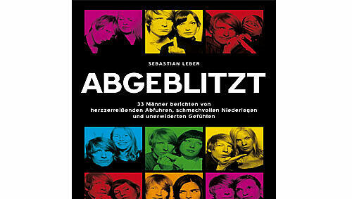"Abgeblitzt", Schwarzkopf&Schwarzkopf, 9,90 Euro "Abgeblitzt", Schwarzkopf&Schwarzkopf, 9,90 Euro