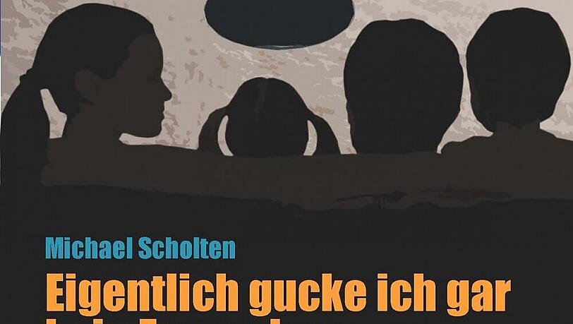 Unterhaltsame Lektüre für Couch-Potatoes: "Eigentlich gucke ich gar kein Fernsehen..." von Michael Scholten Unterhaltsame Lektüre für Couch-Potatoes: "Eigentlich gucke ich gar kein Fernsehen..." von Michael Scholten