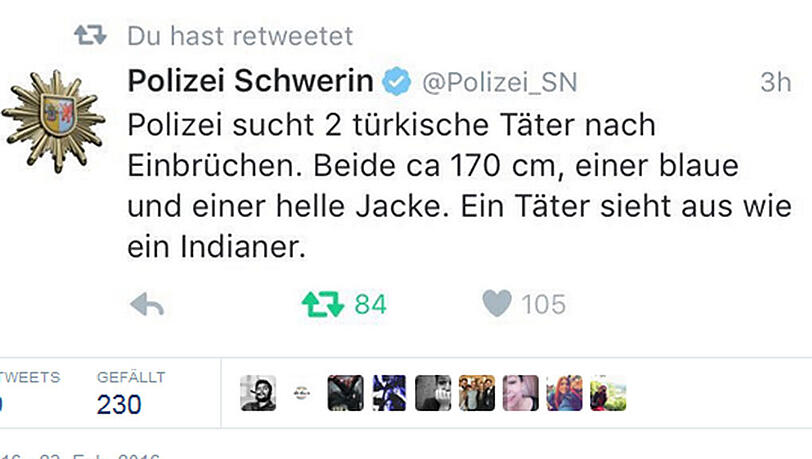 Die Polizei in Schwerin blamierte sich mit einem Indianer-Tweet. Die Polizei in Schwerin blamierte sich mit einem Indianer-Tweet.