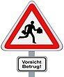 Vorsicht, Betrüger!