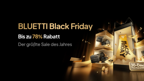 BLUETTI präsentiert Black Friday Power Deals mit Rabatten bis zu 73 Prozent und Gratis-Geschenk für die ersten 450 Käufer.