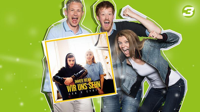 Unser Hit-Tipp der Woche: Lea x Cyril &ndash; "Immer wenn wir uns sehen"
