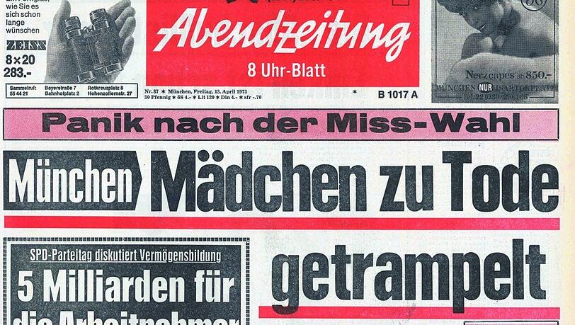 So hat die AZ nach der Massenpanik 1973 im Löwenbräukeller auf ihrer Titelseite berichtet. So hat die AZ nach der Massenpanik 1973 im Löwenbräukeller auf ihrer Titelseite berichtet.