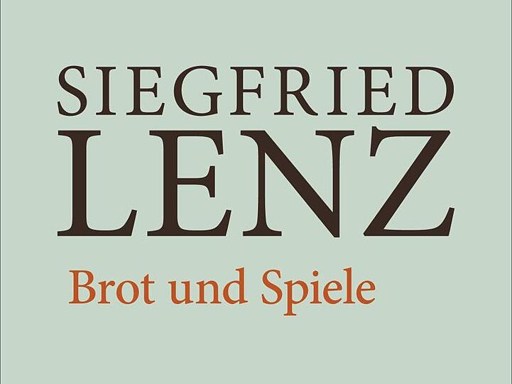 Das Cover des Buches "Brot und Spiele" von Autor Siegfried Lenz.