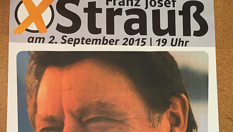 Werbung für einen Strauß-Abend der Jungen Union München West. Werbung für einen Strauß-Abend der Jungen Union München West.