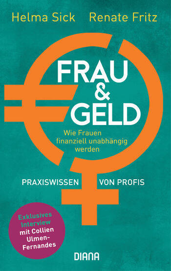 "Frau & Geld. Wie Frauen finanziell unabhängig werden" ist im Diana Verlag erschienen (10,99 Euro). "Frau & Geld. Wie Frauen finanziell unabhängig werden" ist im Diana Verlag erschienen (10,99 Euro).