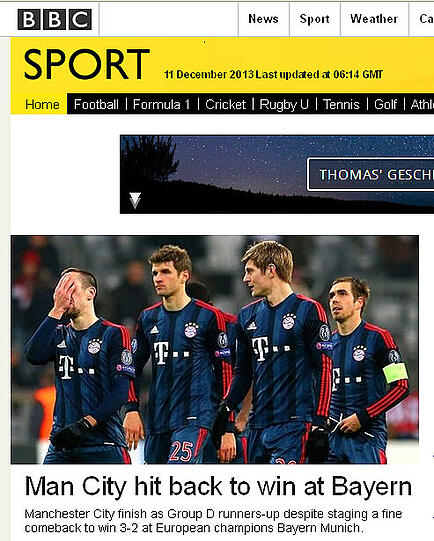 Die BBC schreibt, dass Man City zurück schlägt und bei den Bayern gewinnt.