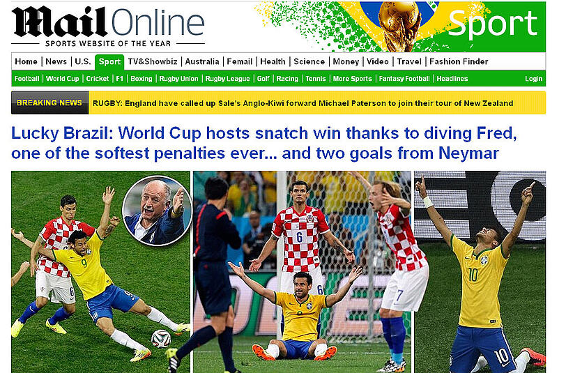 dailymail.co.uk (England) - "Glückliches Brasilien: WM-Gastgeber klaut sich den Sieg nach Schwalbe von Fred, eine der schwammigsten Elfmeter-Entscheidungen aller Zeiten... und zwei Tore von Neymar."
