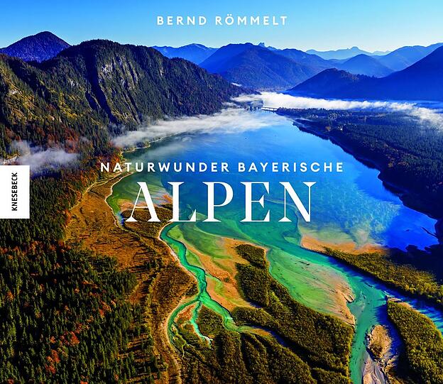 Das Buch "Naturwunder Bayerische Alpen" von Bernd Römmelt