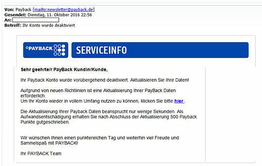 Bitte auf keinen Fall "hier" anklicken und persönliche Daten eingeben: Mit Phishing-Mails wie dieser (die echten Payback-Newslettern täuschend ähnlich sehen) versuchen Unbekannte, an Mailadressen und Passwörter von Payback-Kunden zu gelangen. Danach ist es ein Leichtes, das Punktekonto abzuräumen.