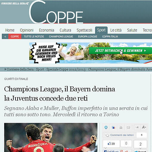 "Die Bayern dominieren Juventus dank zwei Toren", schreibt die italienische Seite "Corriere della Sera".