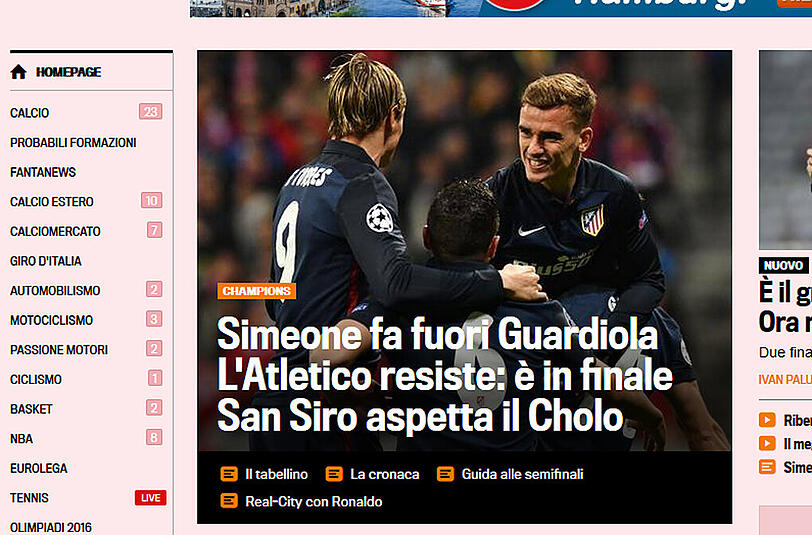 La Gazetta dello sport (Italien): Simeone schmeißt Guardiola raus. Atletico widersteht. San Siro (der Ort des Endspiels in Mailand) erwartet den Choleriker (Madrid-Trainer Simeone).