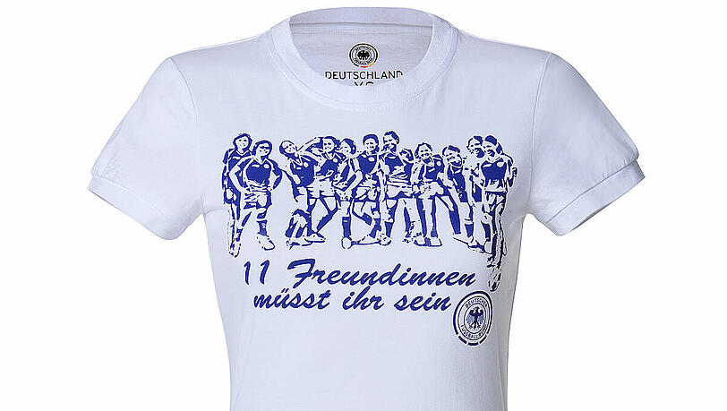 "Elf Freundinnen müsst ihr sein". Ein gutes Motto für die Frauen WM. Schade, dass es diese Shirt nicht für Männer gibt.