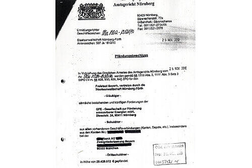 Die Staatsanwaltschaft ließ das restliche Vermögen der Firma pfänden...: