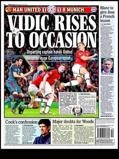 "Vidic rises to occasion" -"Vidic nutzt die Gelegenheit", schreibt Express Sport