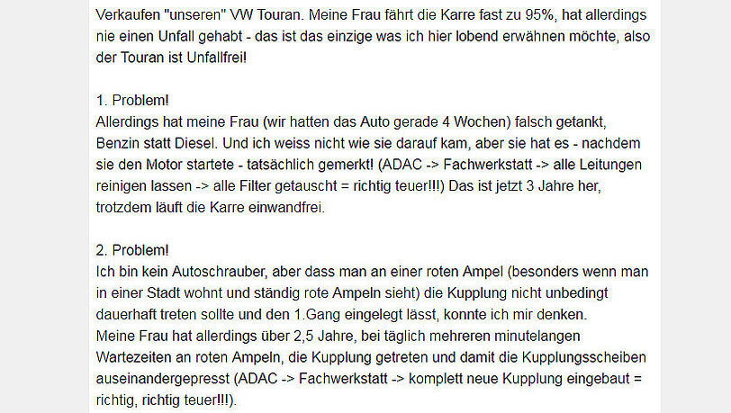 Auf eBay möchte ein Mann aus Hannover seinen VW Touran nach nur 3,5 Jahren verkaufen - und ist dabei erstaunlich offen... Auf eBay möchte ein Mann aus Hannover seinen VW Touran nach nur 3,5 Jahren verkaufen - und ist dabei erstaunlich offen...