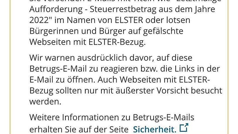 Elster warnt vor einer neuen Betrugsmasche. Elster warnt vor einer neuen Betrugsmasche.
