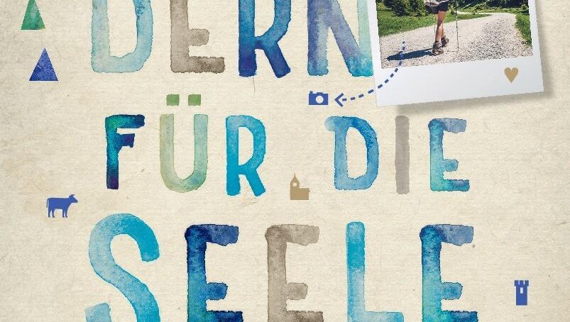 Das neue Buch "Wandern für die Seele" von Andrea und Harald  Hesse  (Droste  Verlag,  17 Euro) versammelt 20 Touren rund  um  München.