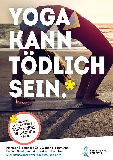 Wer zum Yoga statt zur Vorsorge geht, lebt gefährlich &ndash; so die Plakataussage.