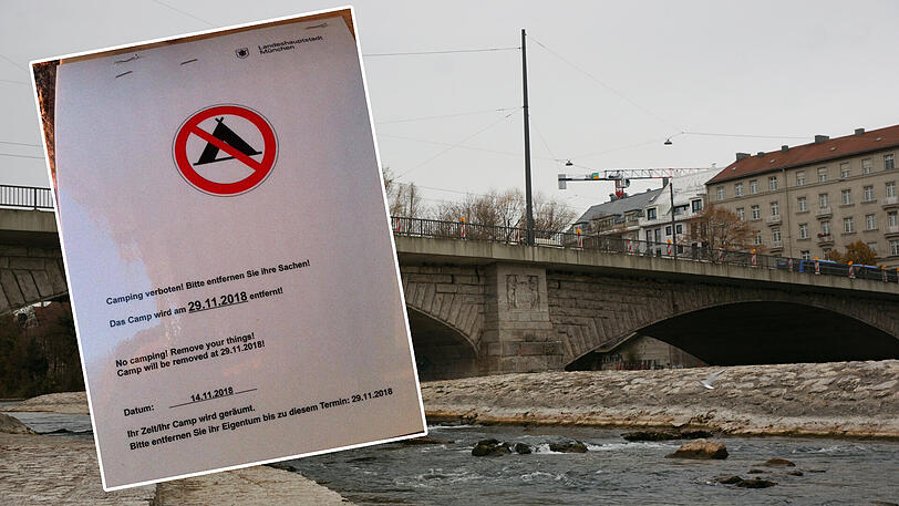 Die Obdachlosen-Lager unter den Isarbrücken werden in der kommenden Woche geräumt - das hat die Stadt mit Aushängen vor Ort angekündigt.