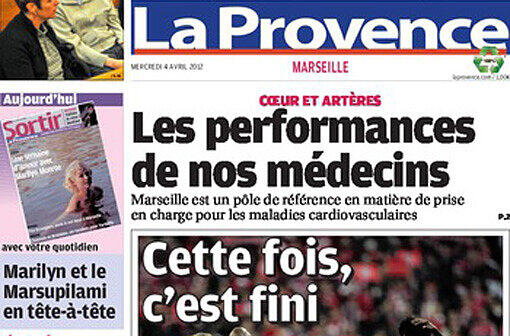 Die Zeitung La Provence aus Marseille bedauert: "Dieses Mal ist es vorbei!"