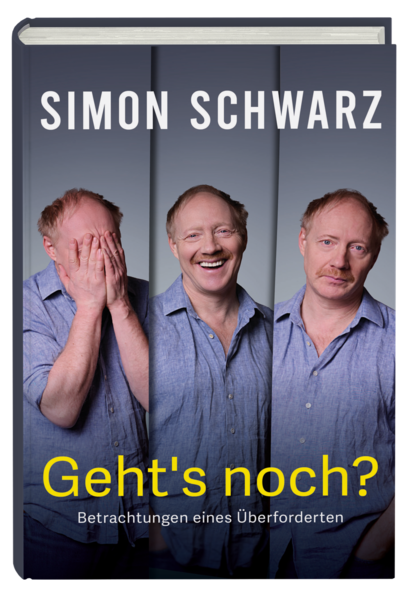 Simon Schwarz&lsquo; erstes Buch "Geht&rsquo;s noch" ist im Ueberreuter Verlag erschienen.