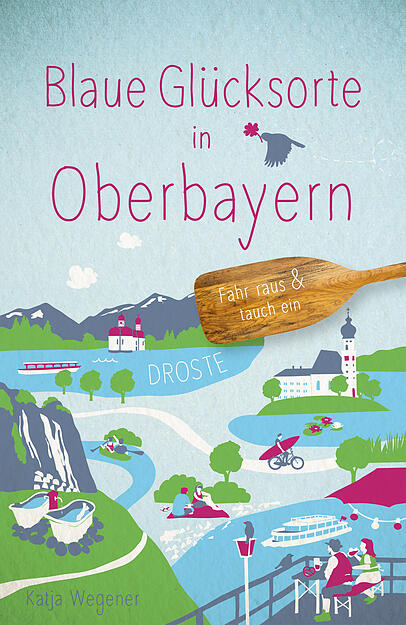 "Blaue Glücksorte in Oberbayern" von Katja Wegener ist im Droste Verlag erschienen. "Blaue Glücksorte in Oberbayern" von Katja Wegener ist im Droste Verlag erschienen.