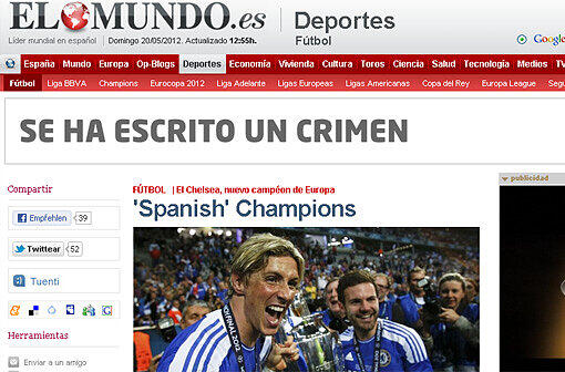 &bdquo;El Mundo&ldquo;: &bdquo;Die Göttin Fortuna war großzügig gegenüber der alten
Truppe des Zars Abramowitsch. Chelsea hat so viele Leben wie die
Katze, und Drogba hat mit 34 Jahren mehr als sieben Leben.&ldquo;