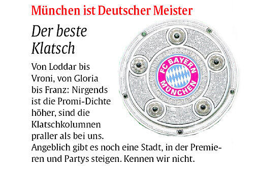 Herzlichen Glückwunsch! Zum 23. Mal ist der FC Bayern Deutscher Meister!  München hat aber nicht nur im Fußball die Nase vorn &ndash; wo wir noch vorne liegen, sehen Sie hier.