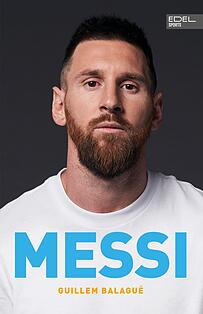 Das Cover des Buches "Messi" von Guillem Balagué.
