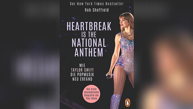 Rob Sheffields "Heartbreak is the National Anthem - Wie Taylor Swift die Popmusik neu erfand" ist im Penguin Verlag erschienen.
