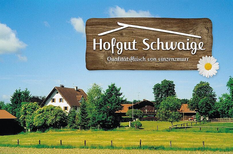 "Hofgut Schwaige" - Qualitätsfleisch von vinzenzmurr