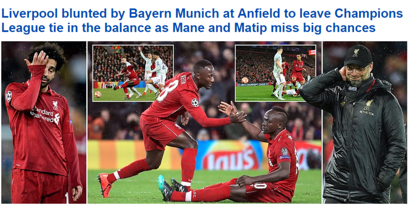 Die englische "Daily Mail" titelt: "Mane und Martip lassen große Chancen liegen. Liverpool durch Bayern München in Unentschieden der Champions League abgestumpft"