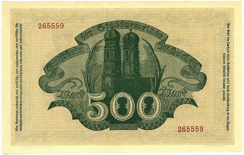 Der Münchner "500-Mark"-Notgeldschein aus der Inflationszeit zeigt vorn die Frauenkirche. Links ist auch zu lesen, dass Fälschen "mit Zuchthaus nicht unter zwei Jahren bestraft" wird.