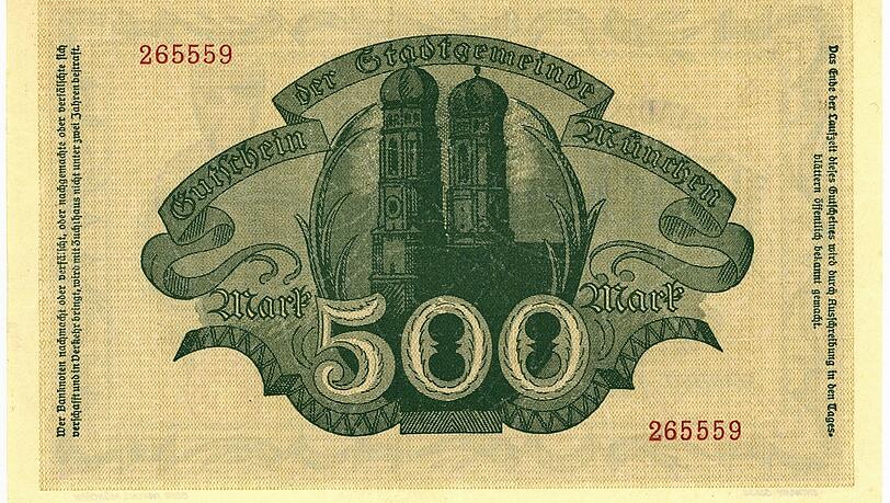 Der Münchner "500-Mark"-Notgeldschein aus der Inflationszeit zeigt vorn die Frauenkirche. Links ist auch zu lesen, dass Fälschen "mit Zuchthaus nicht unter zwei Jahren bestraft" wird. Der Münchner "500-Mark"-Notgeldschein aus der Inflationszeit zeigt vorn die Frauenkirche. Links ist auch zu lesen, dass Fälschen "mit Zuchthaus nicht unter zwei Jahren bestraft" wird.