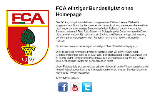 "So sind wir nun also der einzige Bundesligist ohne offizielle Homepage. ;-(" - Der FC Augsburg nimmt der Serverausfall mit Galgenhumor